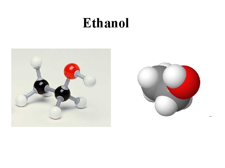 Ethanol 