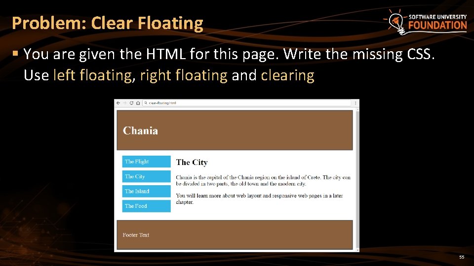 Problem: Clear Floating § You are given the HTML for this page. Write the