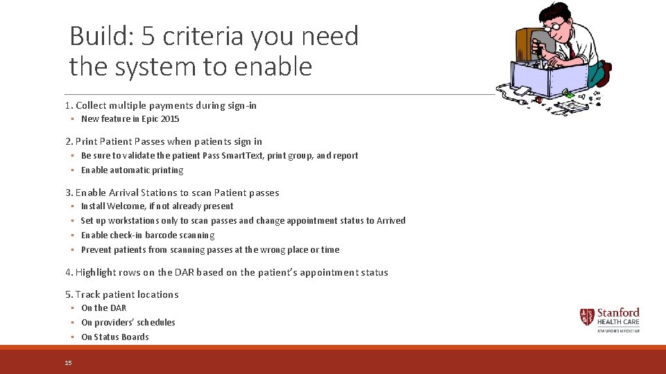 Build: 5 criteria you need the system to enable 1. Collect multiple payments during