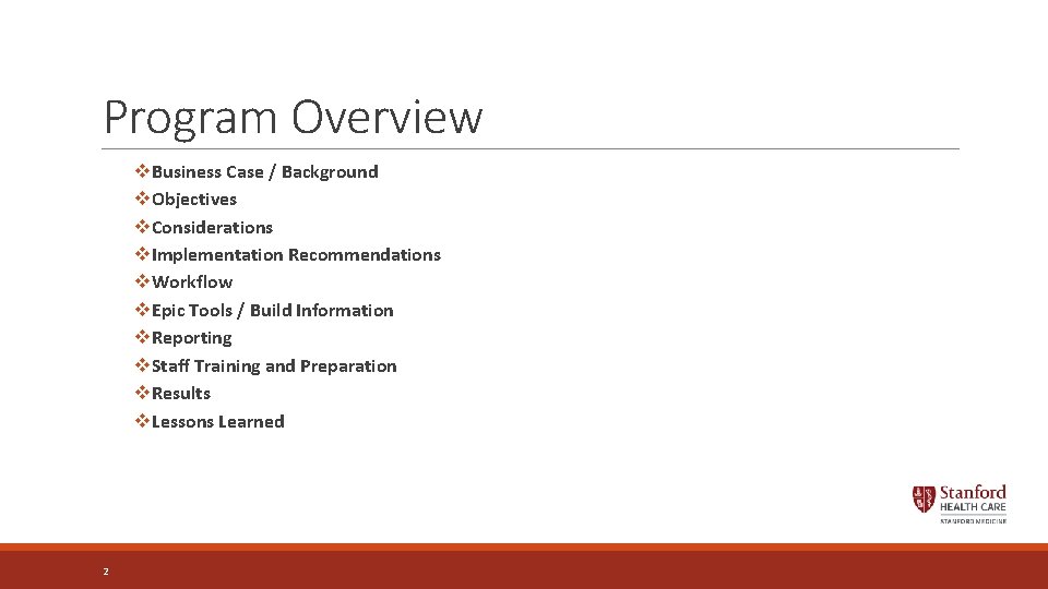 Program Overview v. Business Case / Background v. Objectives v. Considerations v. Implementation Recommendations