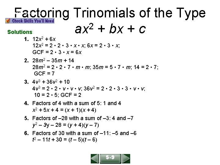 Factoring Trinomials of the Type ax 2 + bx + c Solutions ALGEBRA 1