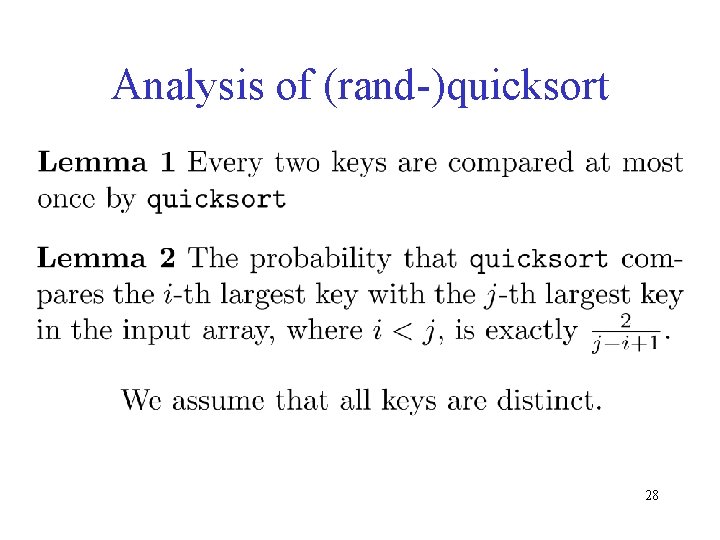 Analysis of (rand-)quicksort 28 