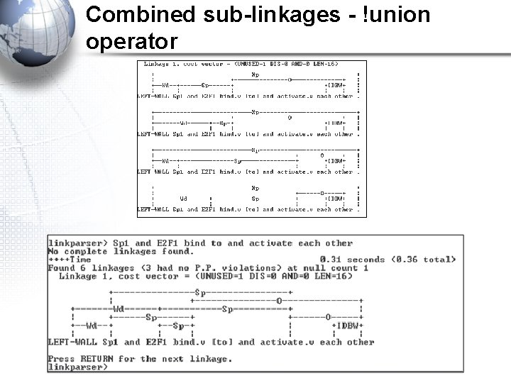Combined sub-linkages - !union operator 