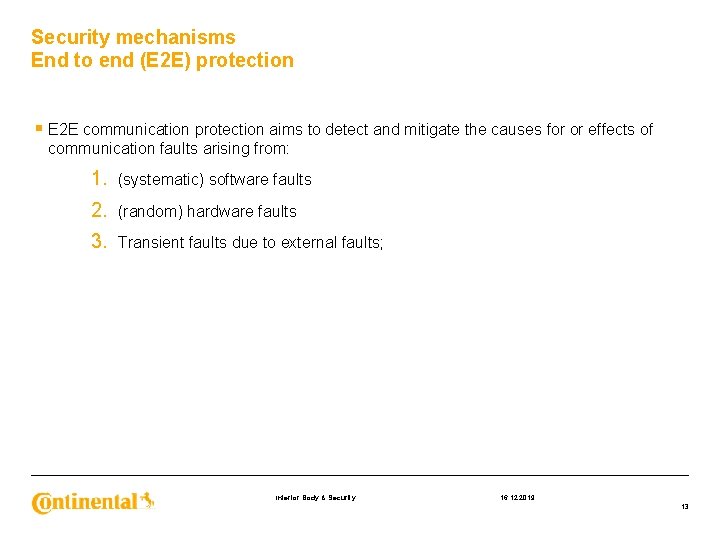 Security mechanisms End to end (E 2 E) protection § E 2 E communication