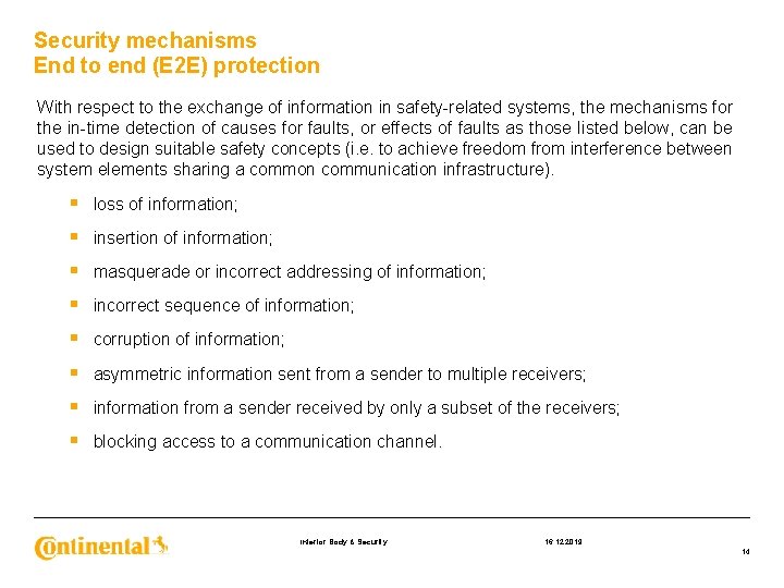 Security mechanisms End to end (E 2 E) protection With respect to the exchange