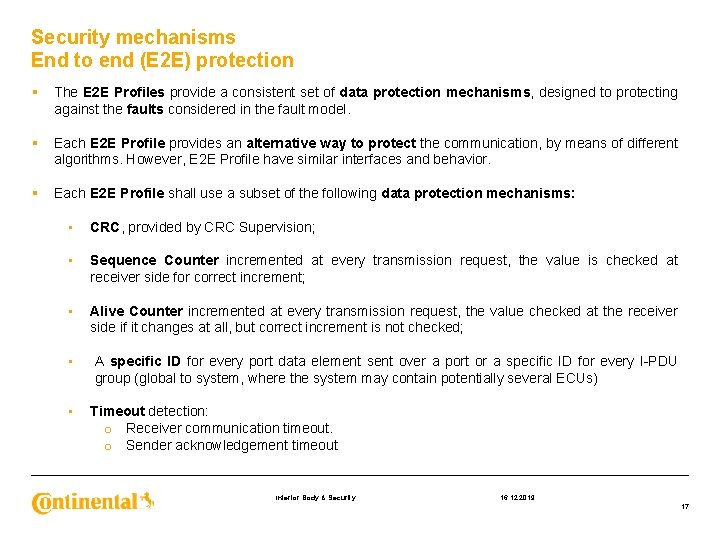 Security mechanisms End to end (E 2 E) protection § The E 2 E