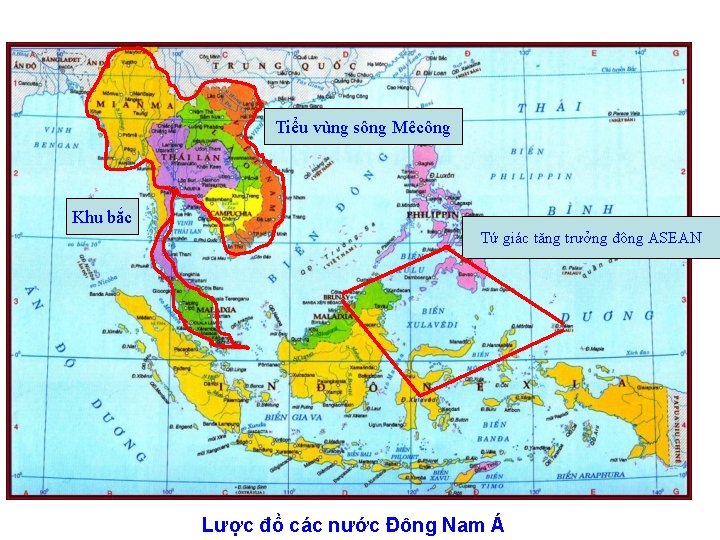 Tiểu vùng sông Mêcông Khu bắc Tứ giác tăng trưởng đông ASEAN Lược đồ