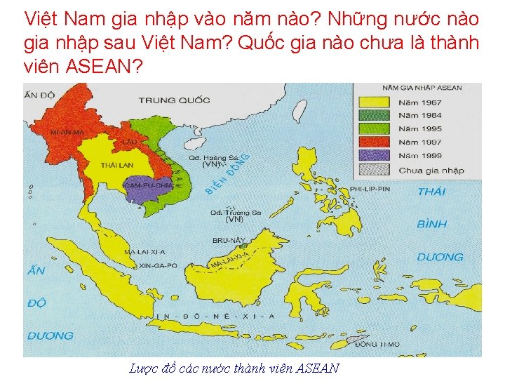 Việt Nam gia nhập vào năm nào? Những nước nào gia nhập sau Việt