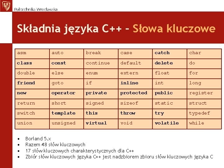 Składnia języka C++ – Słowa kluczowe asm auto break case catch char class const