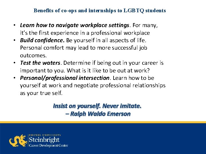 Benefits of co-ops and internships to LGBTQ students • Learn how to navigate workplace