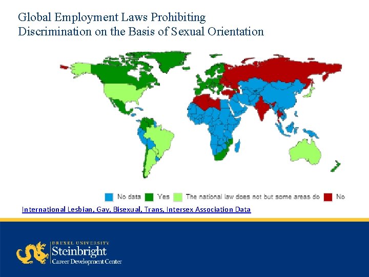 Global Employment Laws Prohibiting Discrimination on the Basis of Sexual Orientation • International Lesbian,