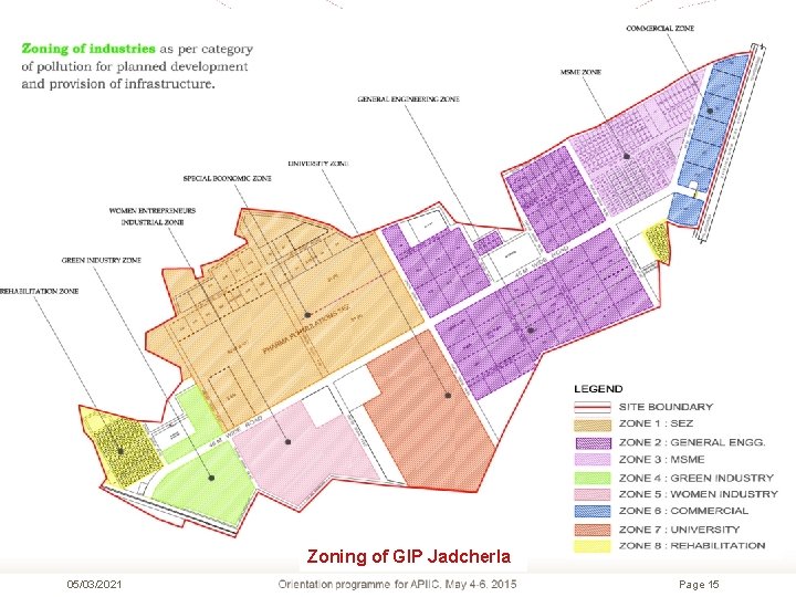 Implemented by Zoning of Industries Criteria setting Zoning of GIP Jadcherla 05/03/2021 Page 15