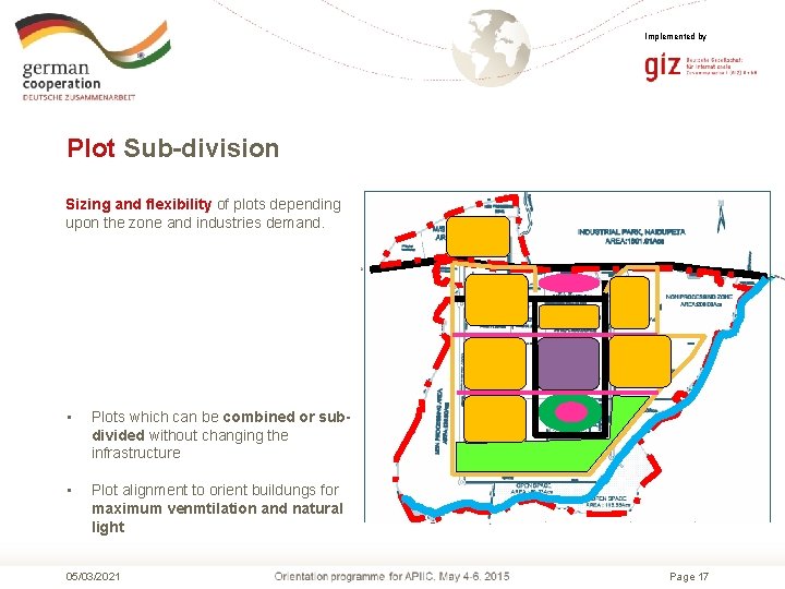 Implemented by Plot Sub-division Criteria setting Sizing and flexibility of plots depending upon the