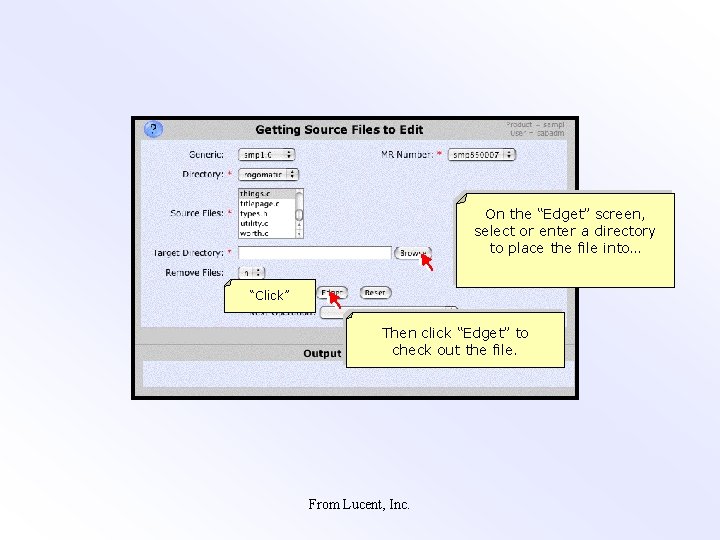 On the “Edget” screen, select or enter a directory to place the file into…