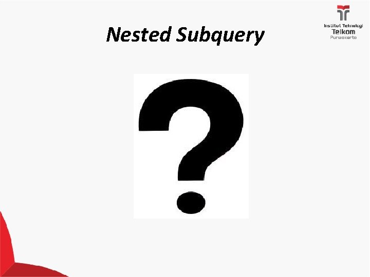 Nested Subquery 