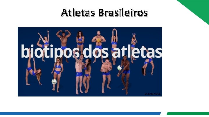 Atletas Brasileiros bit. ly/3 d. PXd. VR 