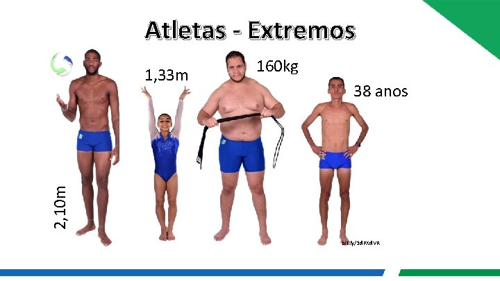 Atletas - Extremos 160 kg 38 anos 2, 10 m 1, 33 m bit.