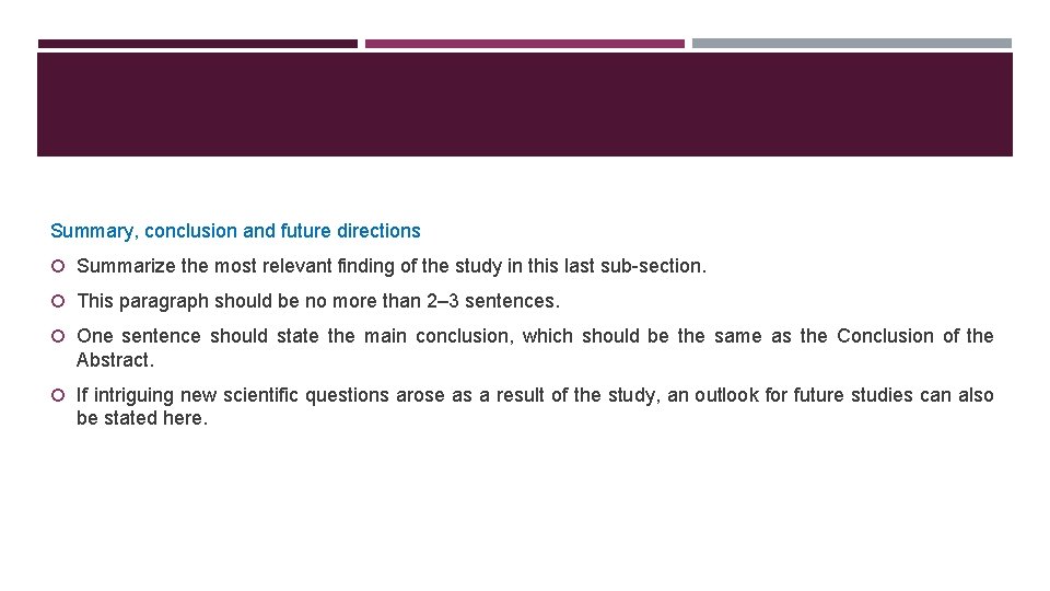 Summary, conclusion and future directions Summarize the most relevant finding of the study in