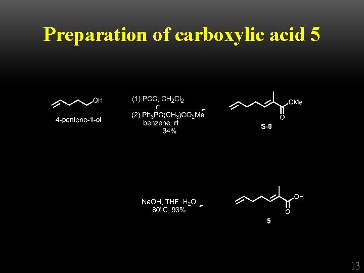 Preparation of carboxylic acid 5 13 