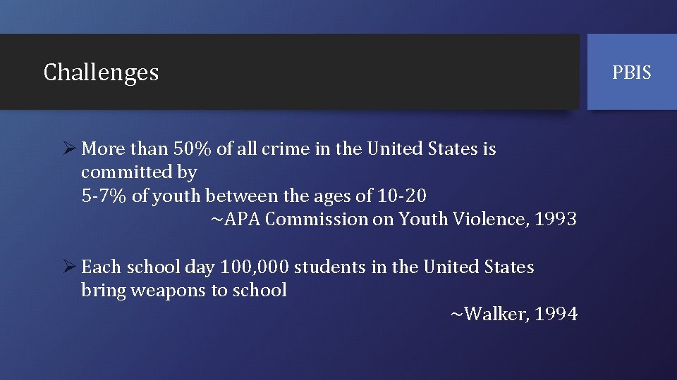 Challenges Ø More than 50% of all crime in the United States is committed