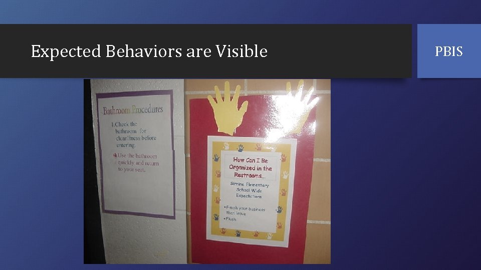 Expected Behaviors are Visible PBIS 