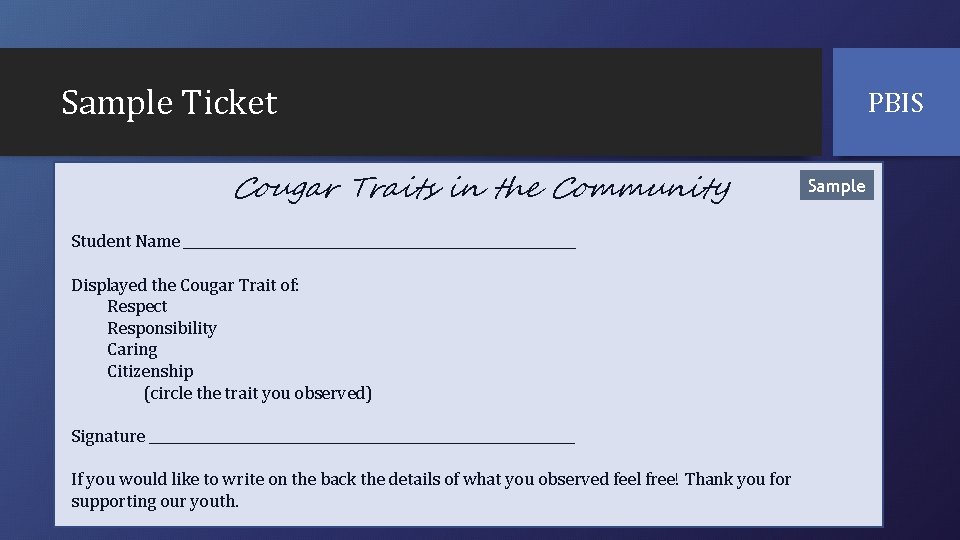 Sample Ticket Cougar Traits in the Community Student Name ______________________________ Displayed the Cougar Trait