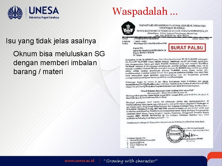 Waspadalah … Isu yang tidak jelas asalnya Oknum bisa meluluskan SG dengan memberi imbalan