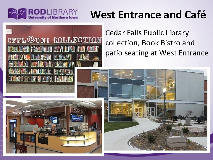 West Entrance and Café Cedar Falls Public Library collection, Book Bistro and patio seating
