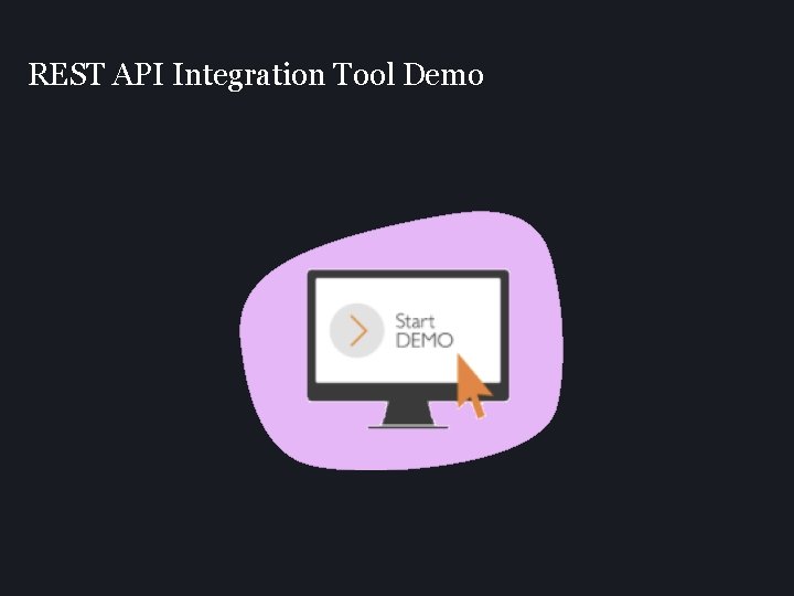 REST API Integration Tool Demo 