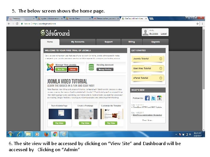 5. The below screen shows the home page. 6. The site view will be