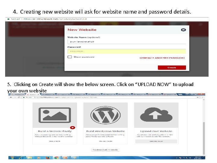 4. Creating new website will ask for website name and password details. 5. Clicking