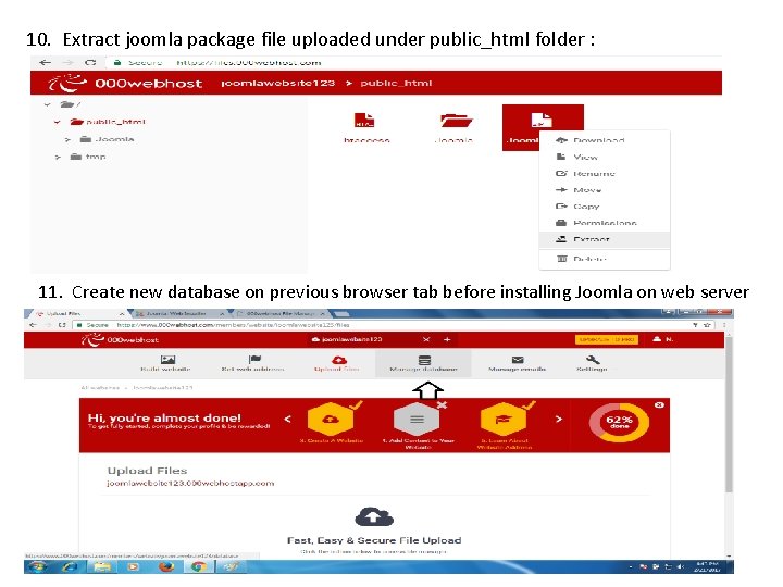 10. Extract joomla package file uploaded under public_html folder : 11. Create new database