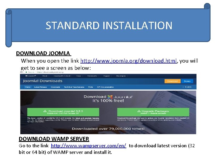 STANDARD INSTALLATION DOWNLOAD JOOMLA When you open the link http: //www. joomla. org/download. html,