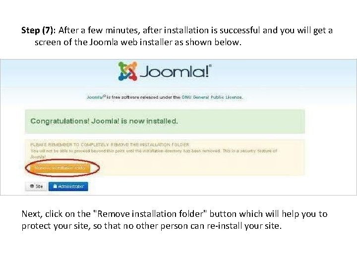 Step (7): After a few minutes, after installation is successful and you will get