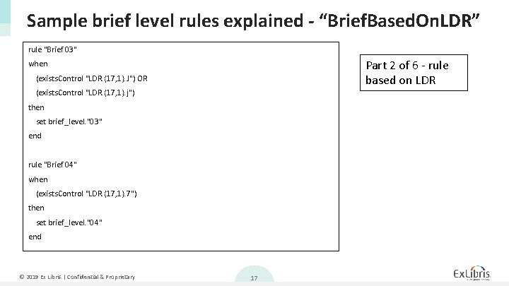 Sample brief level rules explained - “Brief. Based. On. LDR” rule "Brief 03" Part