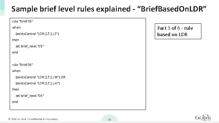 Sample brief level rules explained - “Brief. Based. On. LDR” rule "Brief 05" Part