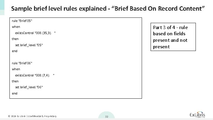 Sample brief level rules explained - “Brief Based On Record Content” rule "Brief 05"