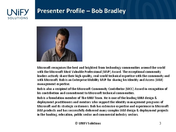Presenter Profile – Bob Bradley Microsoft recognises the best and brightest from technology communities