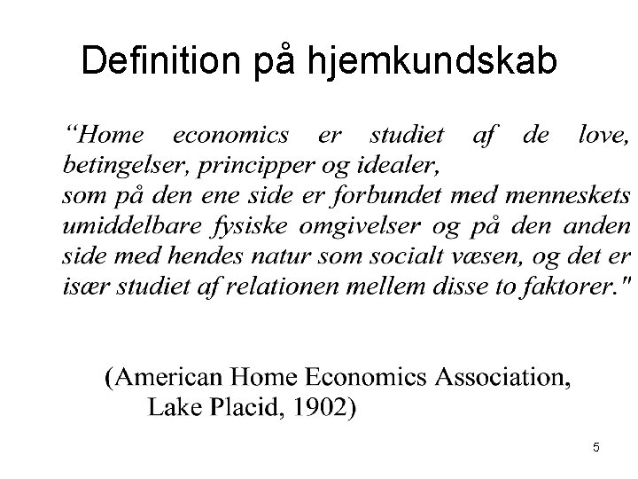 Definition på hjemkundskab 5 