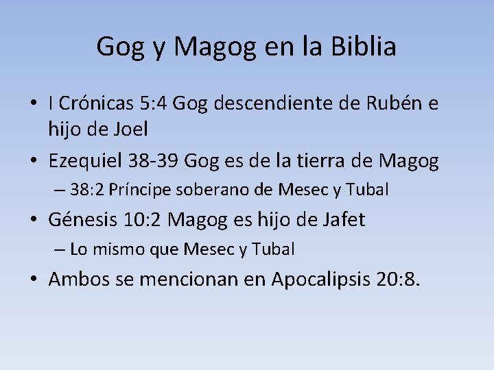 Gog y Magog en la Biblia • I Crónicas 5: 4 Gog descendiente de