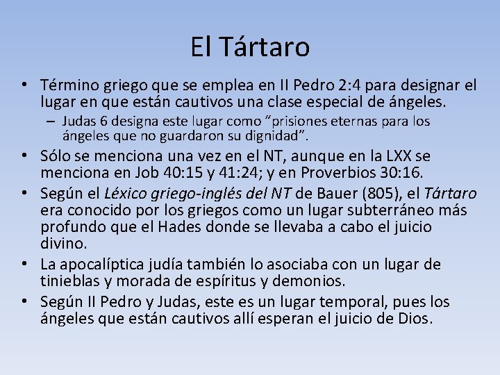 El Tártaro • Término griego que se emplea en II Pedro 2: 4 para