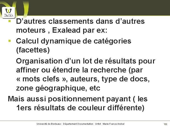 § D’autres classements dans d’autres moteurs , Exalead par ex: § Calcul dynamique de