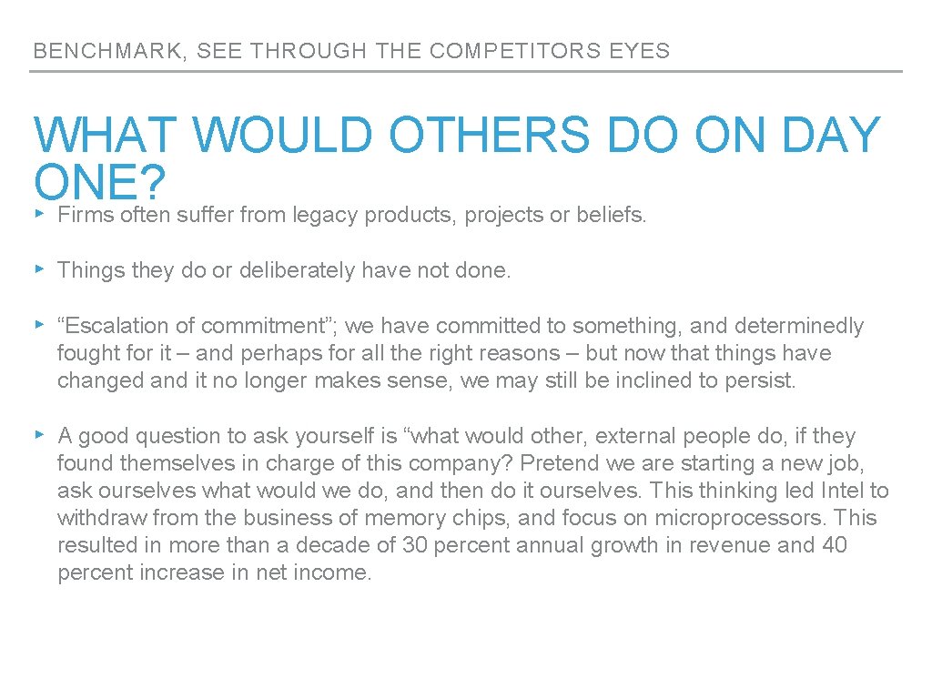 BENCHMARK, SEE THROUGH THE COMPETITORS EYES WHAT WOULD OTHERS DO ON DAY ONE? ▸ BENCHMARK, SEE THROUGH THE COMPETITORS EYES WHAT WOULD OTHERS DO ON DAY ONE? ▸