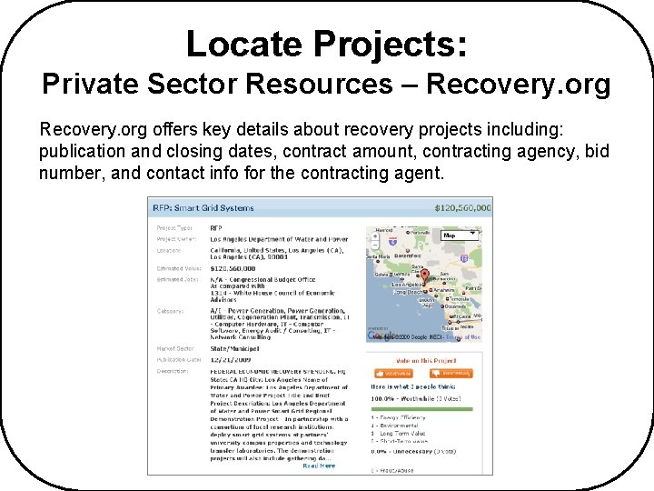 Locate Projects: Private Sector Resources – Recovery. org offers key details about recovery projects