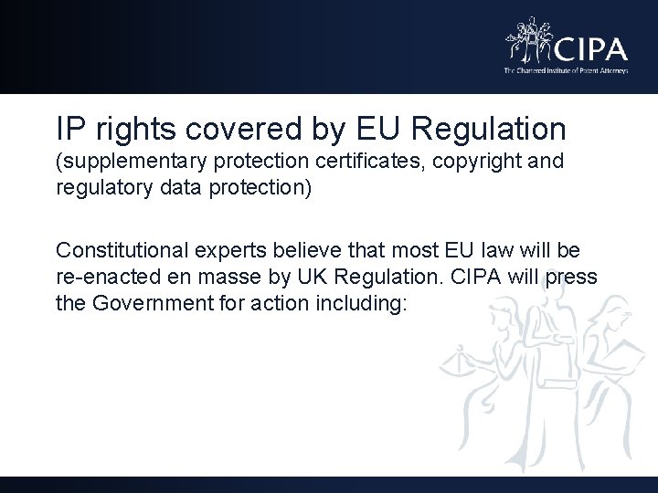 IP rights covered by EU Regulation (supplementary protection certificates, copyright and regulatory data protection)