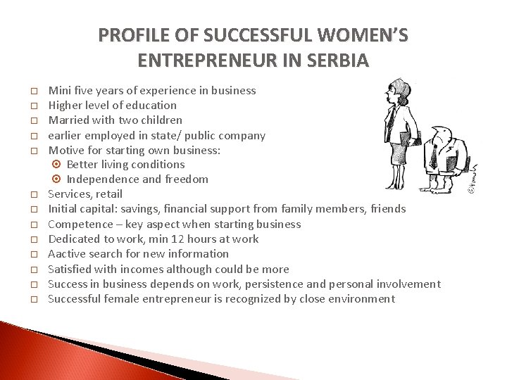 PROFILE OF SUCCESSFUL WOMEN’S ENTREPRENEUR IN SERBIA Mini five years of experience in business