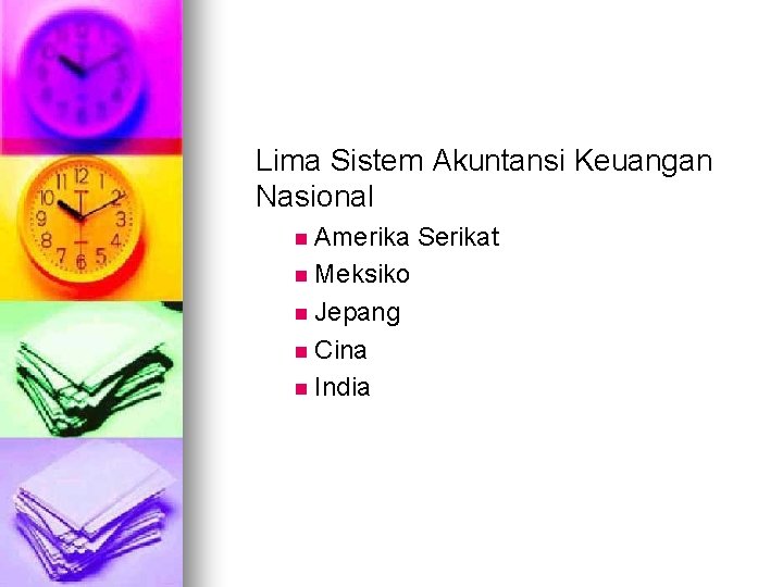 Lima Sistem Akuntansi Keuangan Nasional n Amerika n Meksiko n Jepang n Cina n