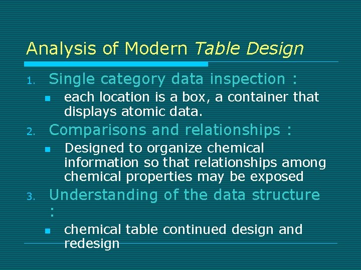 Analysis of Modern Table Design 1. Single category data inspection : n 2. Comparisons