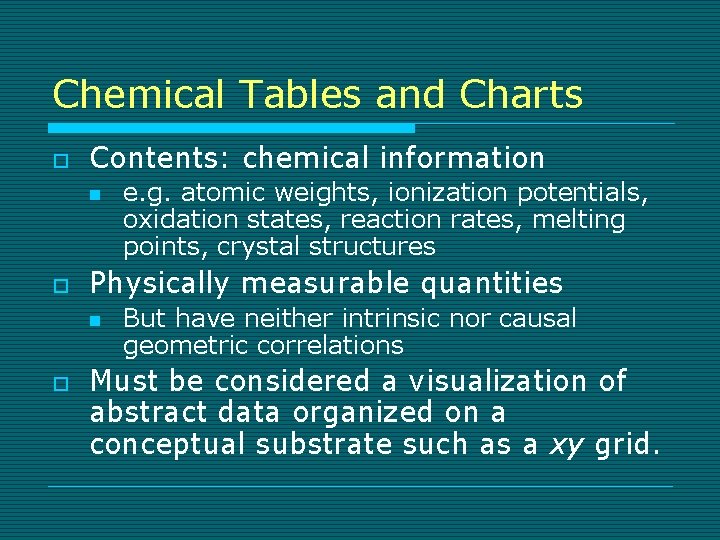 Chemical Tables and Charts o Contents: chemical information n o Physically measurable quantities n