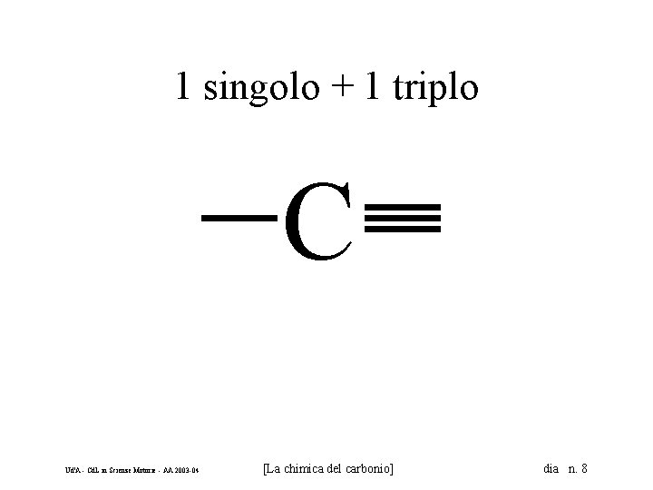 1 singolo + 1 triplo C Ud'A - Cd. L in Scienze Motorie -